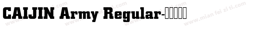 CAIJIN Army Regular字体转换